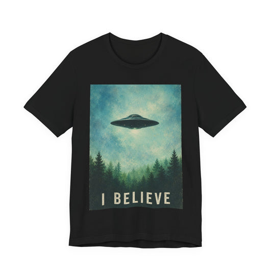 I Believe UFO T-Shirt — Alien Abduction Graphic Tee