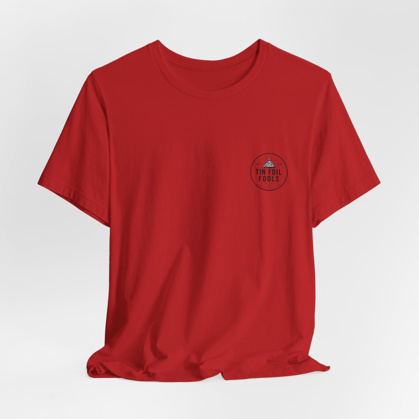 Tin Foil Fools T-Shirt — Funny Conspiracy Theory Tee