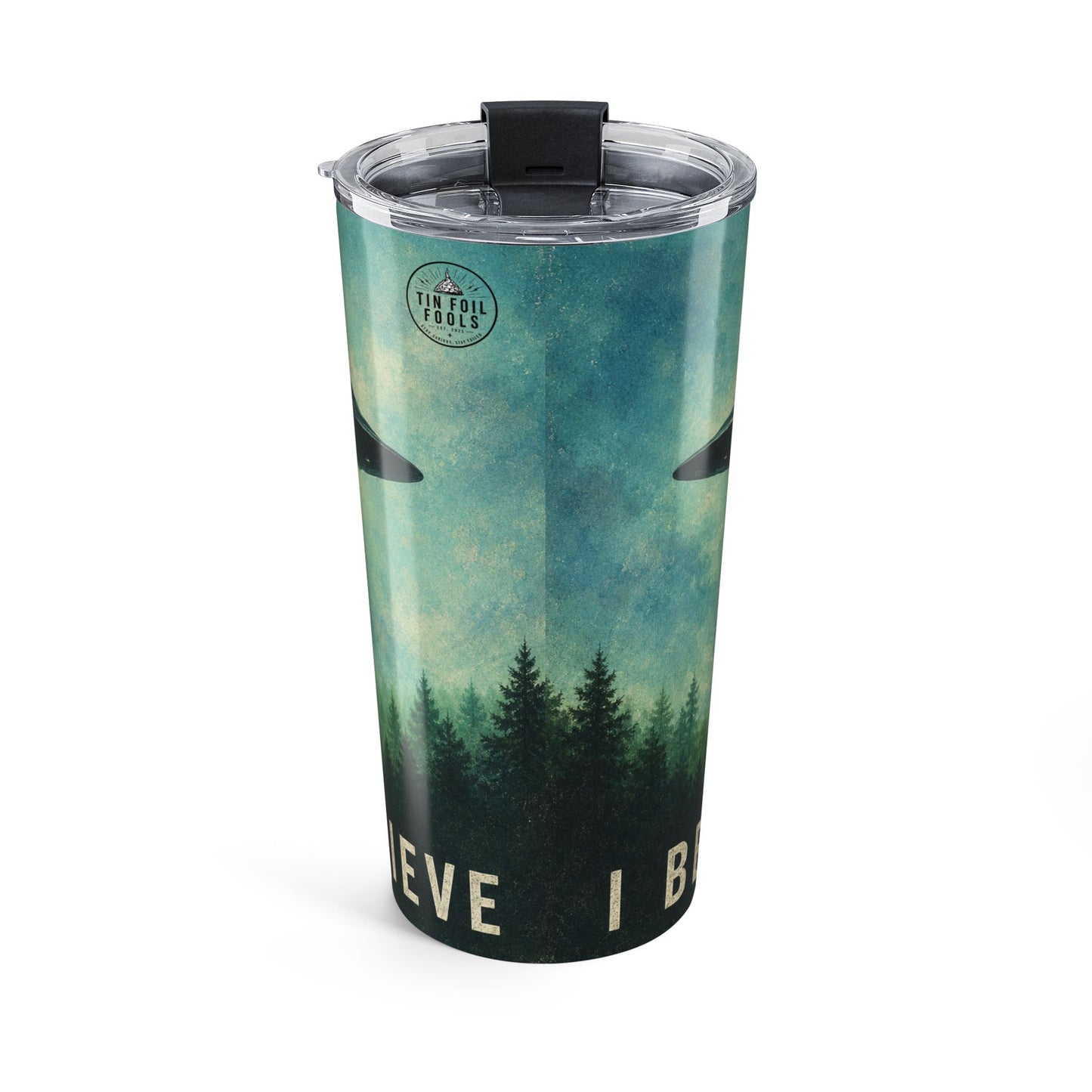 I Believe UFO Tumbler - 20oz Insulated Travel Cup