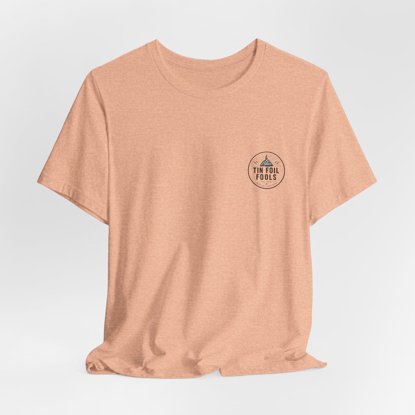 Tin Foil Fools T-Shirt — Funny Conspiracy Theory Tee