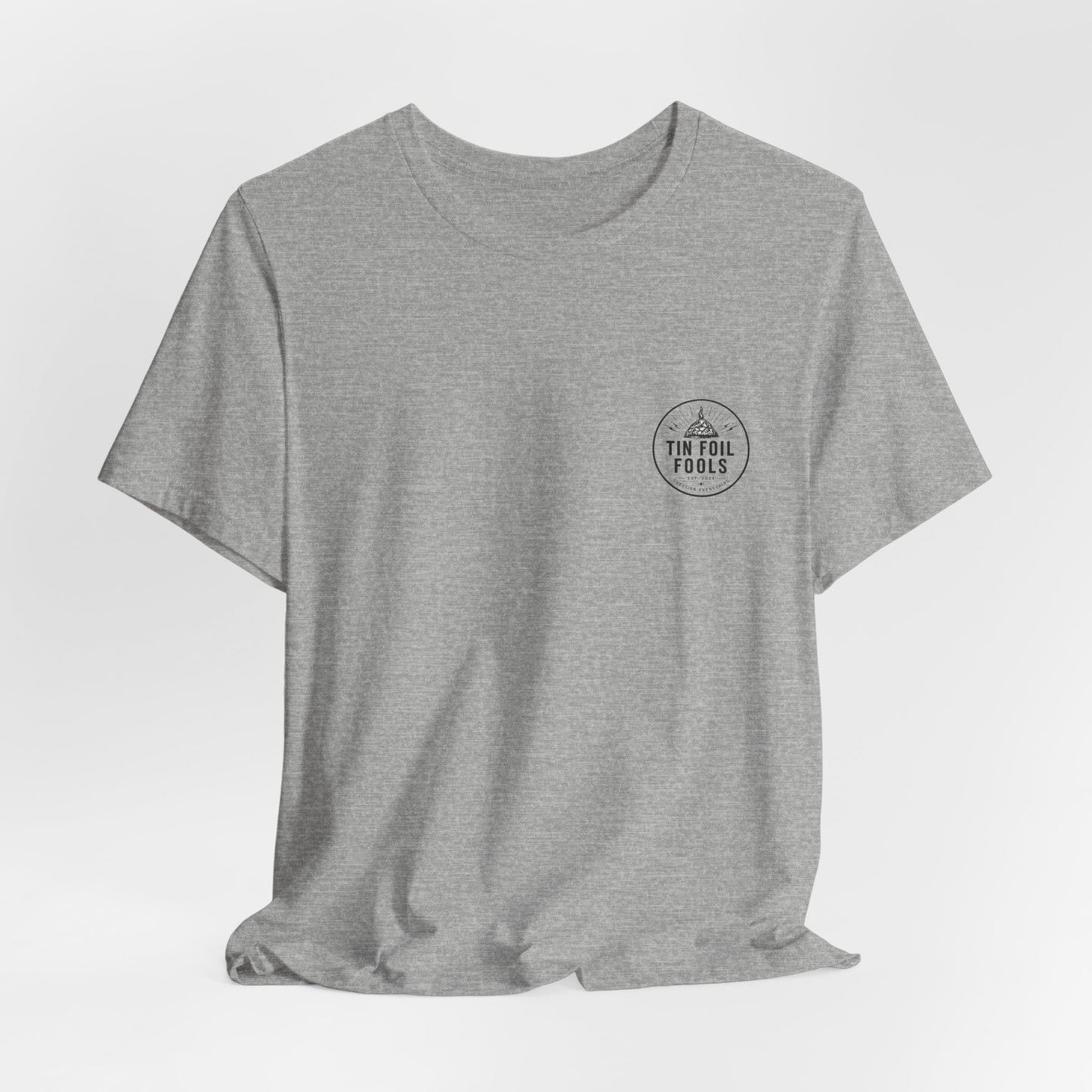 Tin Foil Fools T-Shirt — Funny Conspiracy Theory Tee