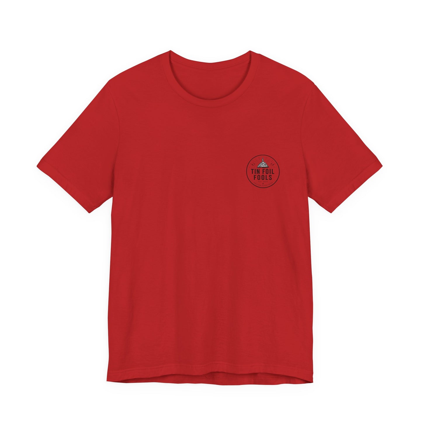 Tin Foil Fools T-Shirt — Funny Conspiracy Theory Tee
